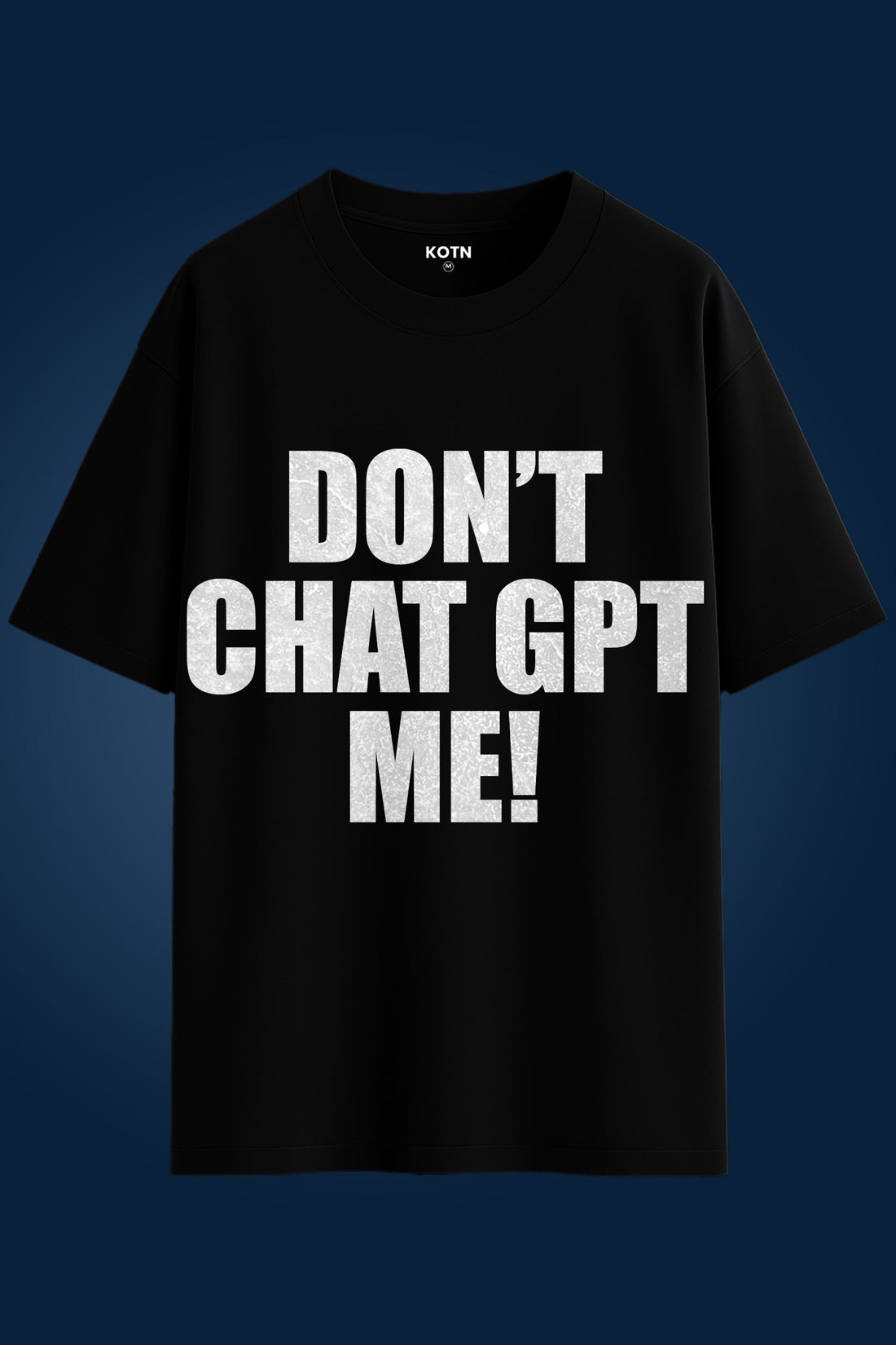 UNISEX CHATGPT ME OVERSIZED T-SHIRT MUSIC