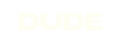 Dude