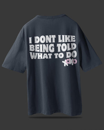 UNISEX BEING TOLD OVERSIZED T-SHIRT STREET ESSENTIALS